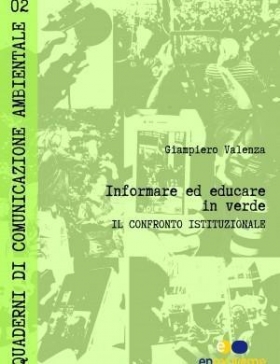 Informare ed educare in verde. Il confronto istituzionale - CESAB